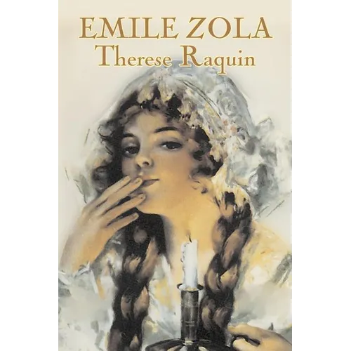 Therese Raquin by Emile Zola, Fiction, Classics