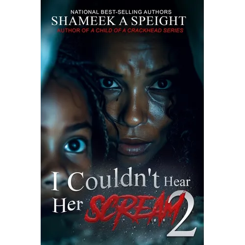 I Couldn't Hear Her Scream 2
