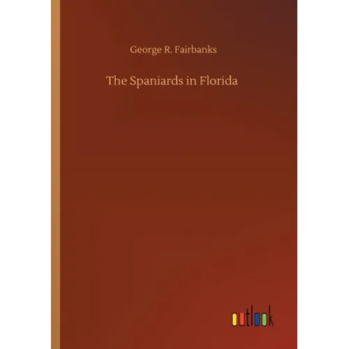 The Spaniards in Florida