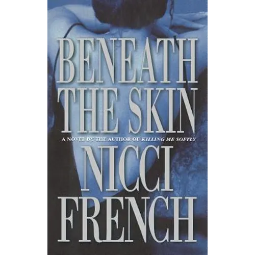 Beneath the Skin