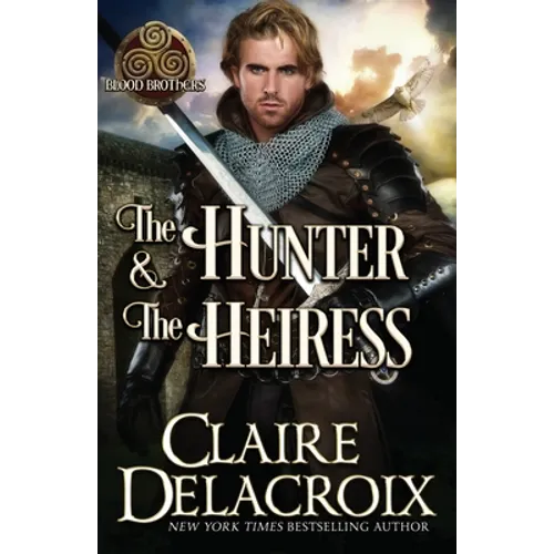 The Hunter & the Heiress: A Medieval Romance