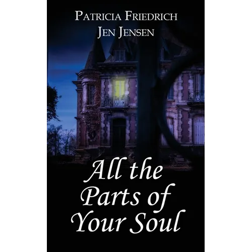 All the Parts of Your Soul