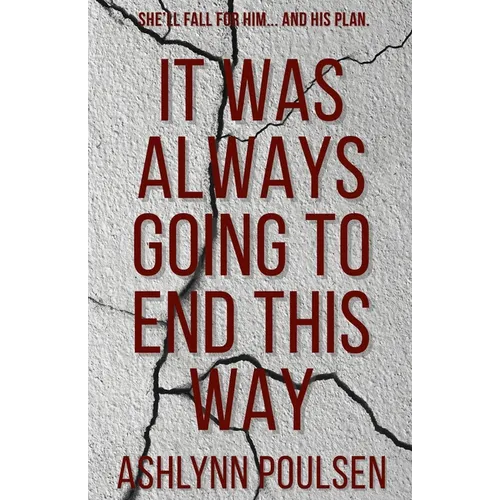It Was Always Going to End This Way