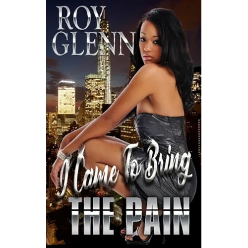 I Came To Bring The Pain