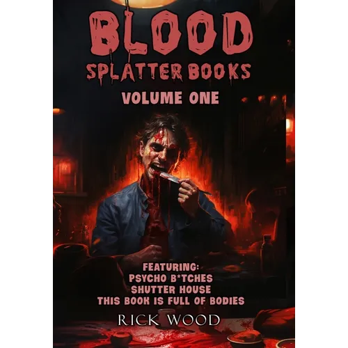 Blood Splatter Books Omnibus Volume One
