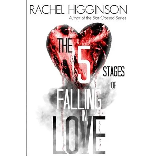 The Five Stages of Falling in Love