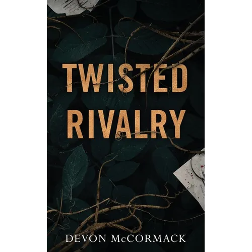 Twisted Rivalry