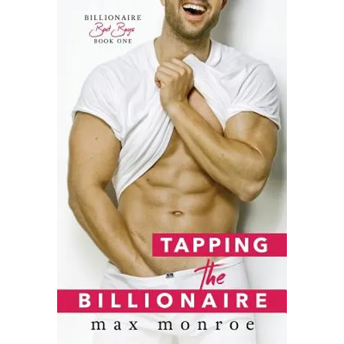 Tapping the Billionaire