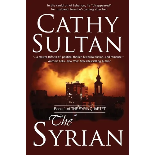 The Syrian: Book 1 of the Syrian Quartet