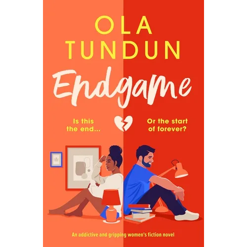 Endgame: An Addictive and Gripping Women's Fiction Novel