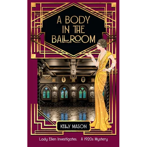 A Body in the Ballroom: A 1920s Cozy Mystery