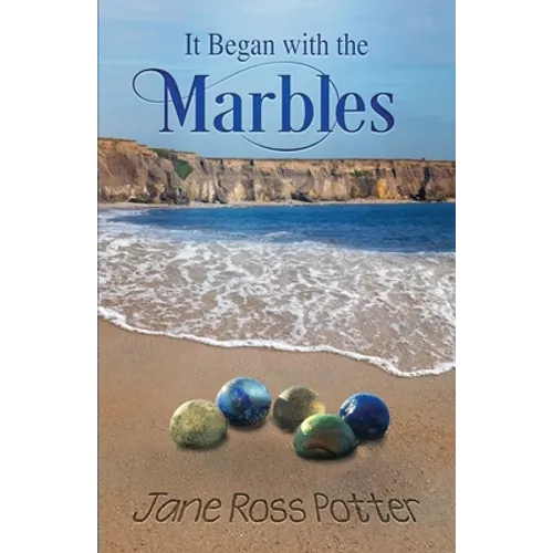 It Began with the Marbles