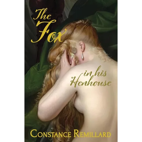 The Fox: in his Henhouse
