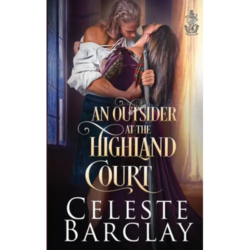 An Outsider at the Highland Court