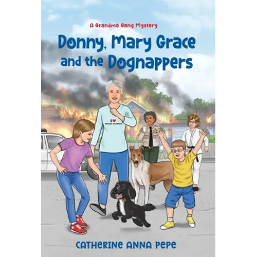 Donny, Mary Grace and the Dognappers