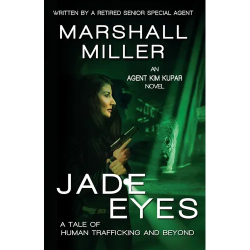 Jade Eyes: A Tale of Human Trafficking and Beyond