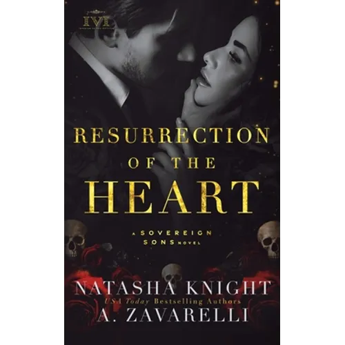 Resurrection of the Heart: A Sovereign Sons Novel