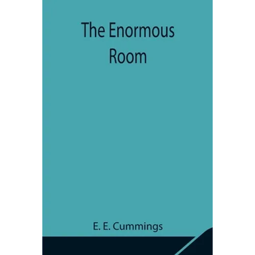 The Enormous Room
