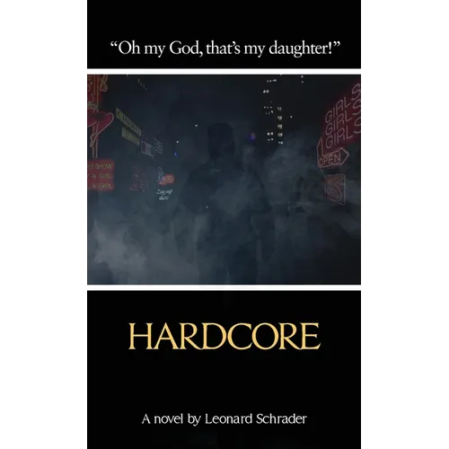 Hardcore: The Novelization