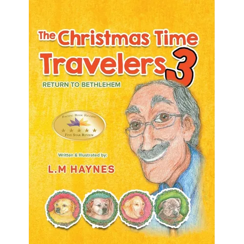 The Christmas Time Travelers 3: Return to Bethlehem