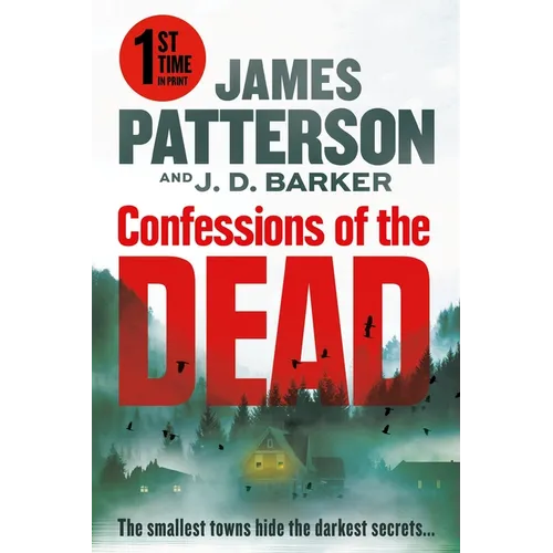 Confessions of the Dead: A Thriller
