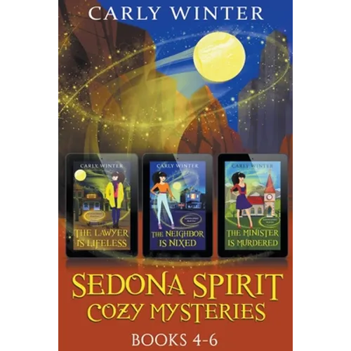 Sedona Spirit Cozy Mysteries: Books 4-6