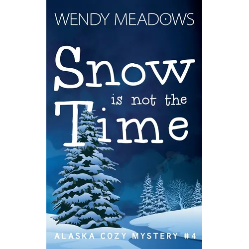 Snow is not the Time