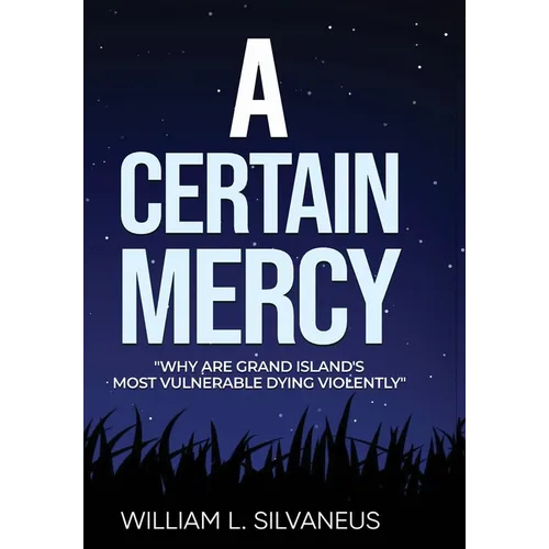 A Certain Mercy
