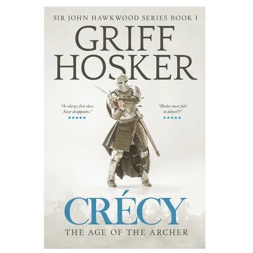 Crécy: The Age of the Archer