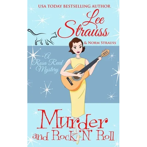 Murder and Rock 'n Roll: a 1950s cozy historical mystery