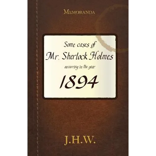 1894: Some Adventures of Mr. Sherlock Holmes