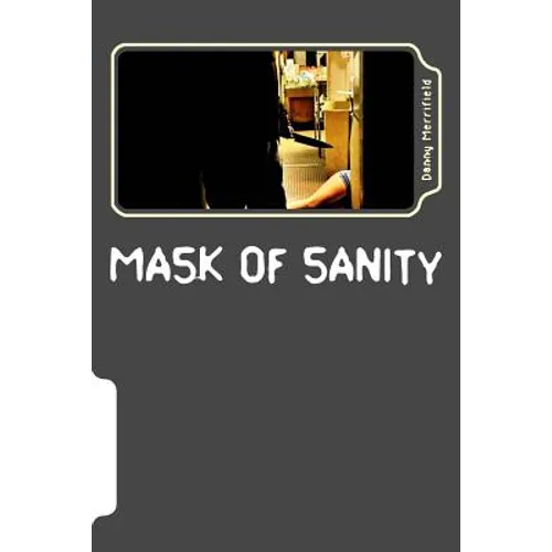 Mask of Sanity