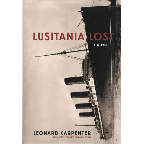 Lusitania Lost: A Novel (Historical Fiction Book)