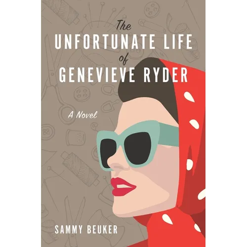 The Unfortunate Life of Genevieve Ryder