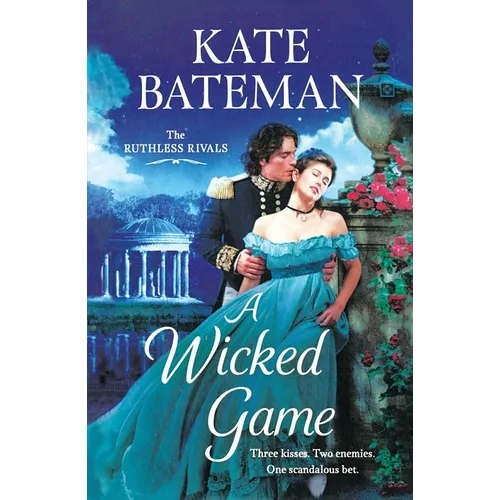 A Wicked Game: The Ruthless Rivals
