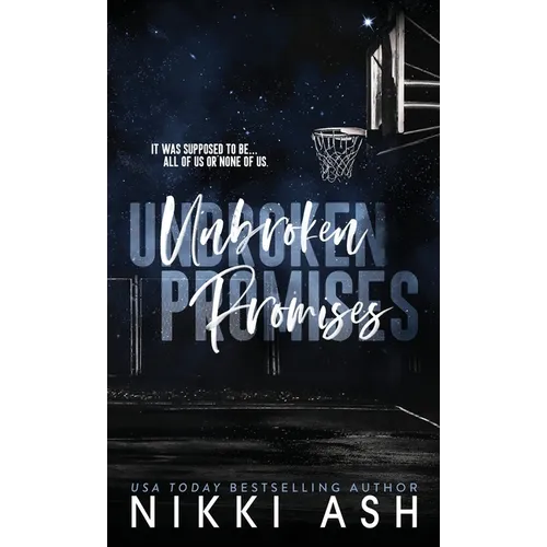 Unbroken Promises: a basketball romance