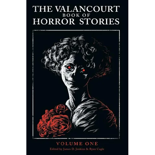 The Valancourt Book of Horror Stories