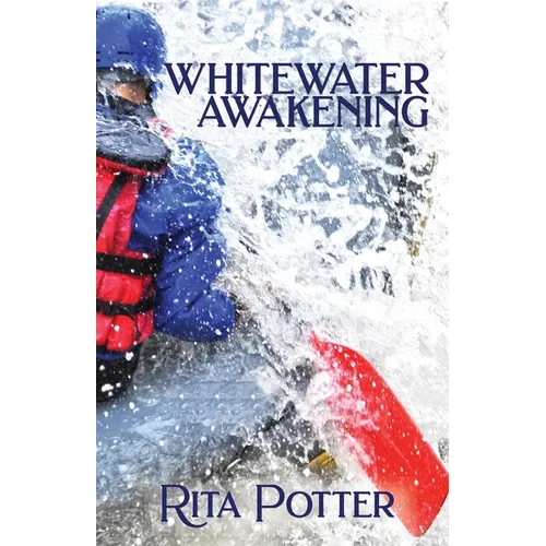 Whitewater Awakening