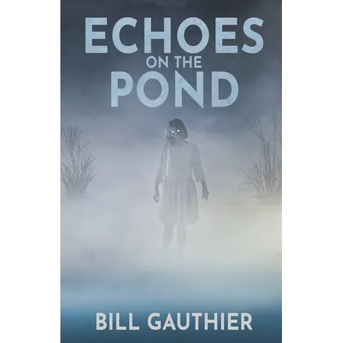 Echoes on the Pond