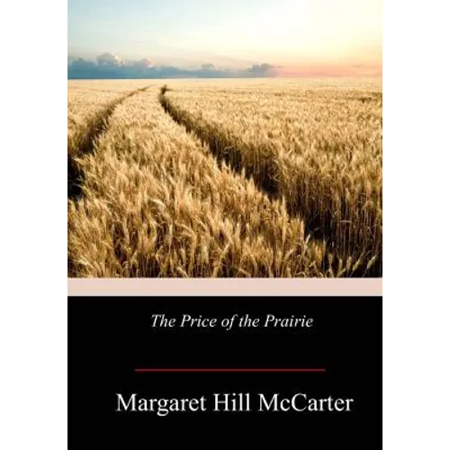 The Price of the Prairie