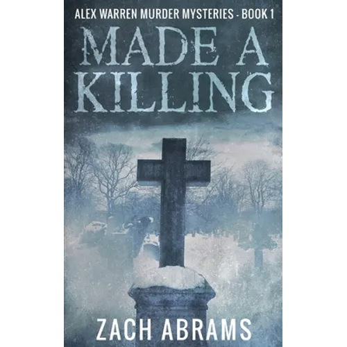 Made A Killing
