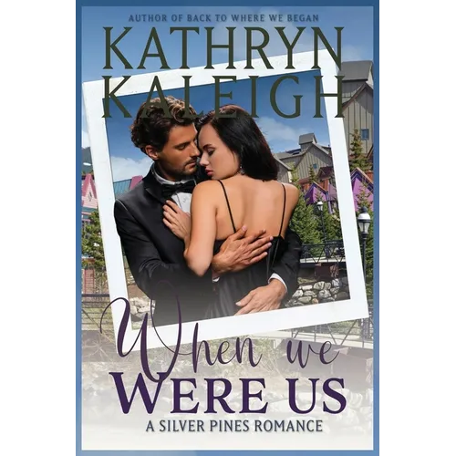 When We Were Us
