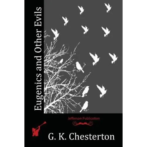 Eugenics and Other Evils