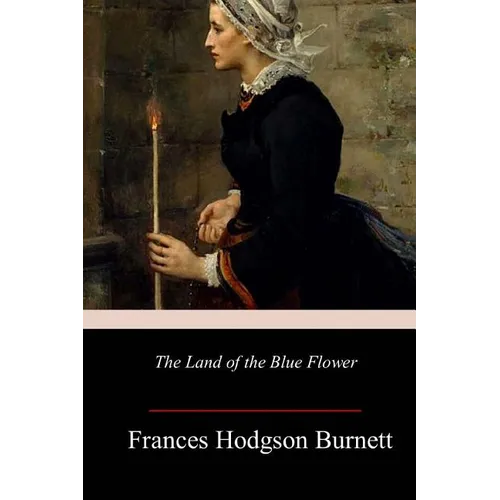 The Land of the Blue Flower