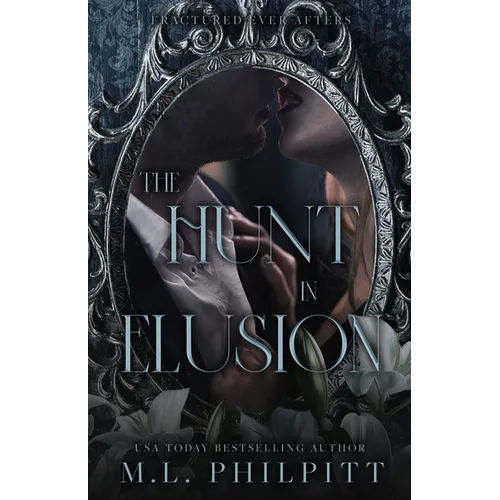 The Hunt in Elusion: An Enemies to Lovers Mafia Romance