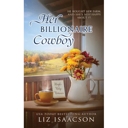 Her Billionaire Cowboy: Christian Cowboy Romance