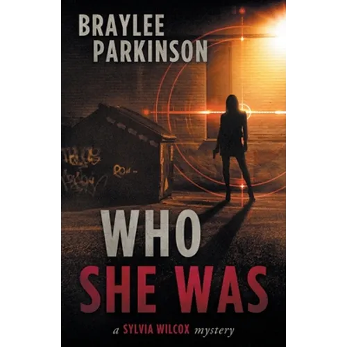 Who She Was