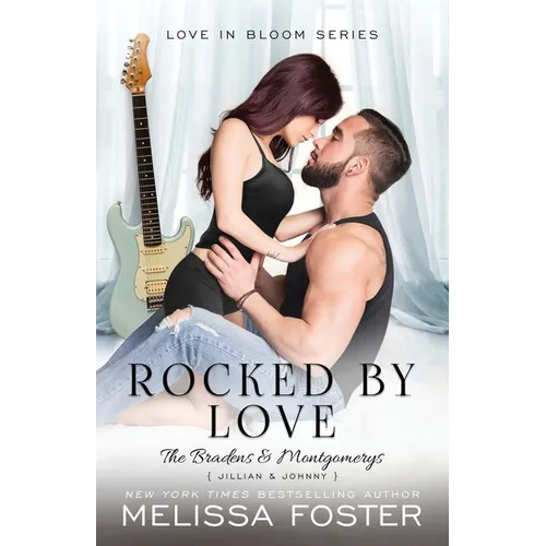 Rocked by Love: Jillian Braden (A Braden - Bad Boys After Dark Crossover Novel)