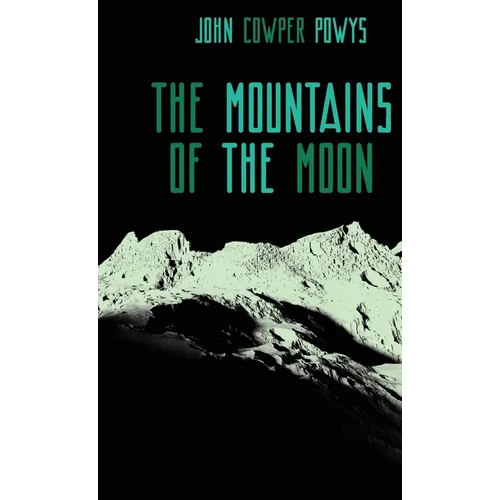 The Mountains of the Moon: A Lunar Love-Story