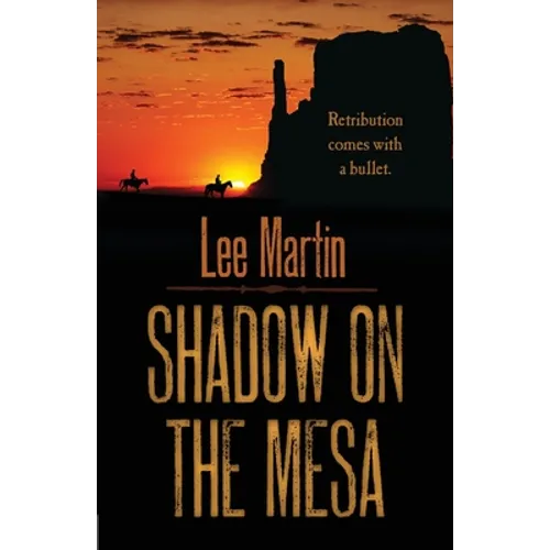 Shadow on the Mesa